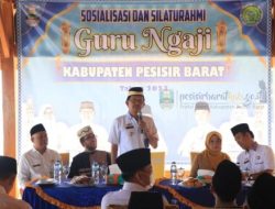 Hadiri Sosialisasi dan Silaturahmi Guru Ngaji se- Pesisir Barat, Bupati Pesisir Barat : Guru Ngaji Pekerjaan yang Mulia