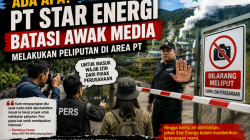 Ada Apa, PT Star Energi Batasi Awak Media Melakukan Peliputan di Area PT